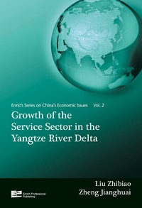 Omslagafbeelding: Growth of the Service Sector in the Yangtze River Delta 9789814298209