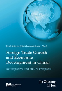صورة الغلاف: Foreign Trade Growth and Economic Development in China 9789814298223