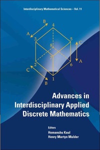 Omslagafbeelding: Advances In Interdisciplinary Applied Discrete Mathematics 9789814299145