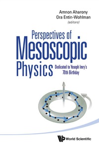 Imagen de portada: PERSPECTIVES OF MESOSCOPIC PHYSICS 9789814299435