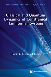 Cover image: Classical And Quantum Dynamics Of Constrained Hamiltonian Systems 9789814299640