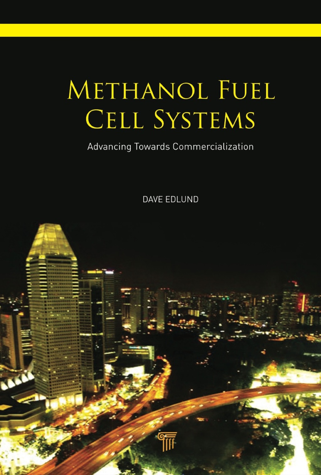 Methanol Fuel Cell Systems Advancing Towards Commercialization 1st Edition