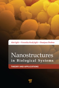Imagen de portada: Nanostructures in Biological Systems 1st edition 9789814267205