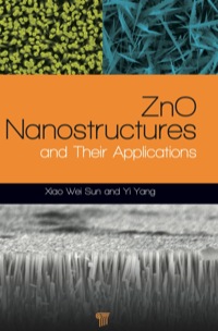 Imagen de portada: ZnO Nanostructures and Their Applications 1st edition 9789814267465