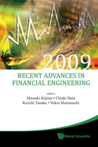 Titelbild: Recent Advances In Financial Engineering 2009 - Proceedings Of The Kier-tmu International Workshop On Financial Engineering 2009 9789814299893