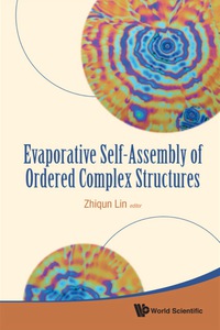 Imagen de portada: Evaporative Self-assembly Of Ordered Complex Structures 9789814304689