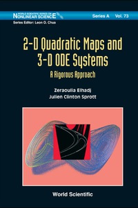Titelbild: 2-d Quadratic Maps And 3-d Ode Systems: A Rigorous Approach 9789814307741