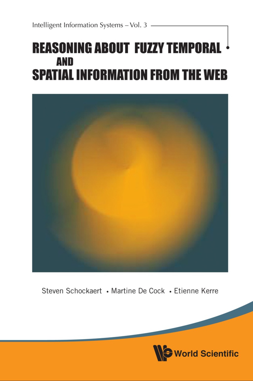 ISBN 9789814307895 product image for Reasoning About Fuzzy Temporal And Spatial Information From The Web (eBook) | upcitemdb.com