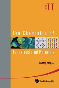 Cover image: Chemistry Of Nanostructured Materials, The - Volume Ii 9789814313056