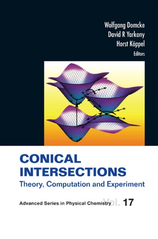 Cover image: Conical Intersections: Theory, Computation And Experiment 9789814313445