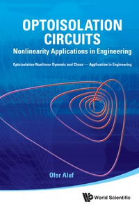 Omslagafbeelding: Optoisolation Circuits: Nonlinearity Applications In Engineering 9789814317009