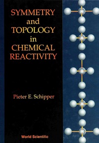 Imagen de portada: SYMMETRY & TOPOLOGY IN CHEMICAL REACTIVE 9789810215422