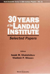 صورة الغلاف: 30 YRS OF THE LANDAU INSTITUTE     (V11) 9789810222536