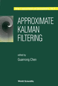 Cover image: APPROXIMATE KALMAN FILTERING        (V2) 9789810213596