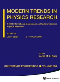 Imagen de portada: Modern Trends In Physics Research - Third International Conference On Modern Trends In Physics Research (Mtpr-08) 9789814317504