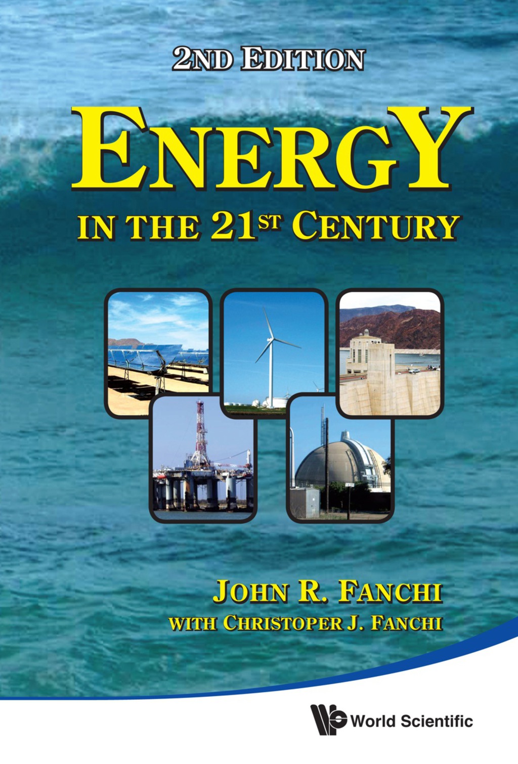 Energy In The 21st Century (2nd Edition) 2nd Edition