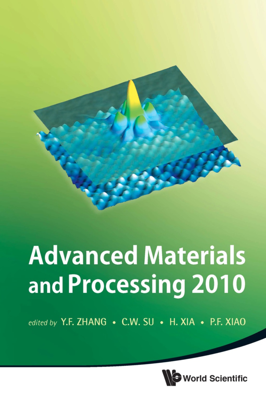 Advanced Materials And Processing 2010 – Proceedings Of The 6th International Conference On Icamp