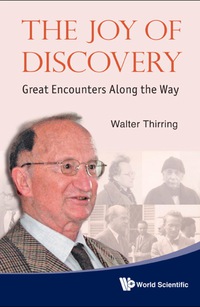 صورة الغلاف: Joy Of Discovery, The: Great Encounters Along The Way 9789814322966