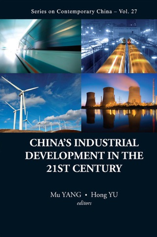 Imagen de portada: China's Industrial Development In The 21st Century 9789814324748