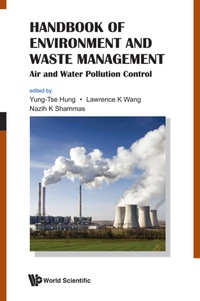 صورة الغلاف: Handbook Of Environment And Waste Management: Air And Water Pollution Control 9789814327695
