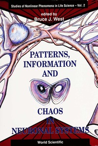 Imagen de portada: PATTERNS,INFO & CHAOS IN NEURONAL...(V2) 9789810213770