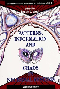 表紙画像: PATTERNS,INFO & CHAOS IN NEURONAL...(V2) 9789810213770