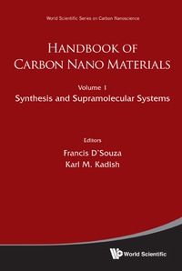 Imagen de portada: Handbook Of Carbon Nano Materials - Volume 1: Synthesis And Supramolecular Systems; Volume 2: Electron Transfer And Applications 9789814327817