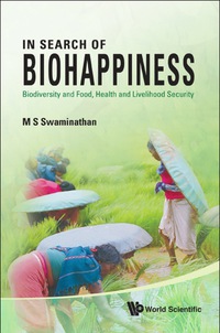 Cover image: IN SEARCH OF BIOHAPPINESS 9789814329323