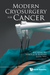 Cover image: Modern Cryosurgery For Cancer 9789814329651