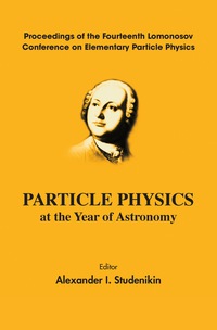 Cover image: PARTICLE PHY AT THE YEAR OF ASTRONOMY 9789814329675