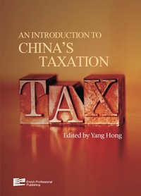 Imagen de portada: An Introduction to China's Taxation 9789814332019