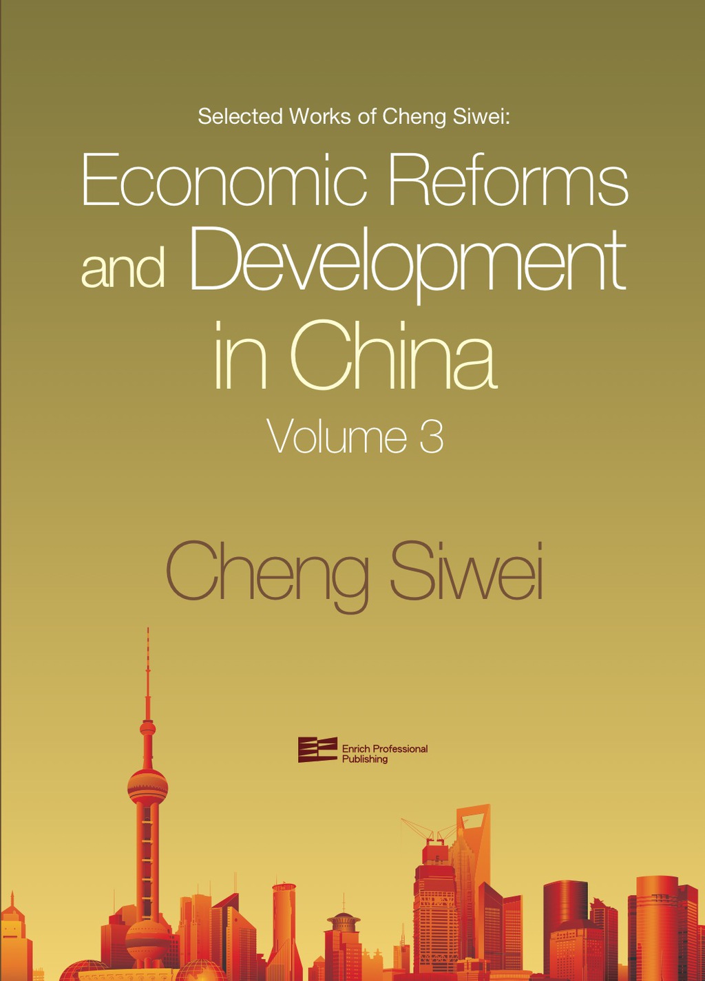 Economic Reforms and Development in China