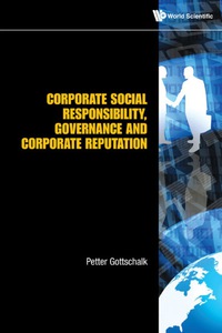 Cover image: Corporate Social Responsibility, Governance And Corporate Reputation 9789814335171