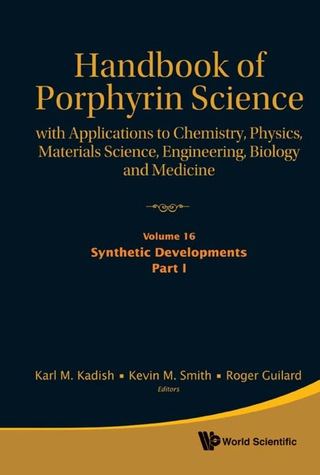 Cover image: Handbook Of Porphyrin Science: With Applications To Chemistry, Physics, Materials Science, Engineering, Biology And Medicine (Volumes 16-20) 9789814335492