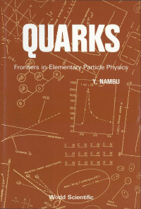 Omslagafbeelding: QUARKS-FRONTIERS IN ELEMENTARY PARTICLE 9789971966652