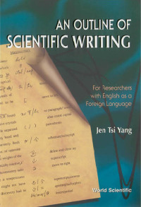 Cover image: OUTLINE OF SCIENTIFIC WRITING,AN 9789810224660