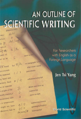 Cover image: An Outline of Scientific Writing: For Researchers with English as a Foreign Language 9789810224660