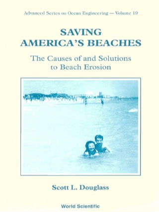 表紙画像: Saving America's Beaches: The Causes of and Solutions to Beach Erosion 9789812380975