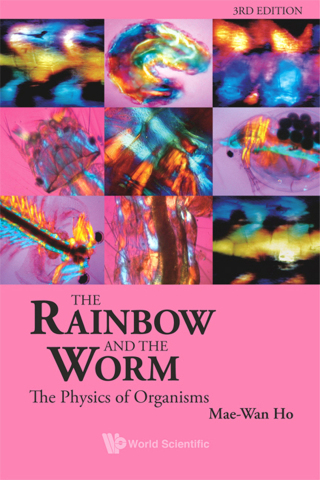 Cover image: The Rainbow and the Worm: The Physics of Organisms 3rd edition 9789812832603