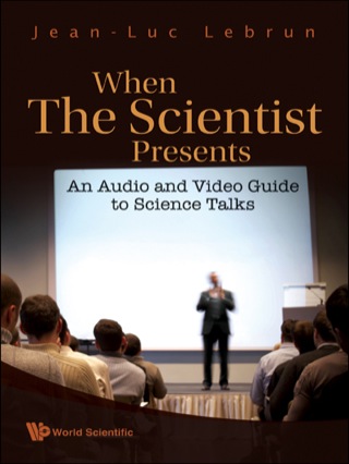Cover image: When the Scientist Presents: An Audio and Video Guide to Science Talks (With DVD-ROM) 9789812839206