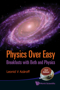 صورة الغلاف: Physics Over Easy: Breakfasts with Beth and Physics 2nd edition 9789814295451