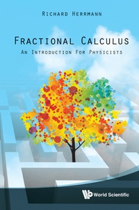 Cover image: Fractional Calculus: An Introduction For Physicists 9789814340243