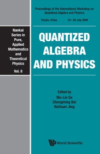 表紙画像: Quantized Algebra And Physics - Proceedings Of The International Workshop 9789814340441
