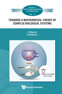 表紙画像: Towards A Mathematical Theory Of Complex Biological Systems 9789814340533