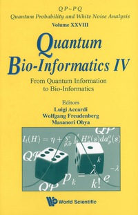 Titelbild: Quantum Bio-informatics Iv: From Quantum Information To Bio-informatics 9789814343756
