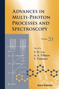 Imagen de portada: Advances In Multi-photon Processes And Spectroscopy, Vol 20 9789814343985