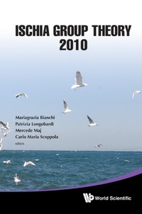 Cover image: ISCHIA GROUP THEORY 2010 9789814350389