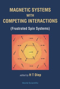 Omslagafbeelding: MAGNETIC SYSTEMS WITH COMPETING INTER... 9789810217150
