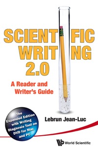 表紙画像: Scientific Writing 2.0: A Reader And Writer's Guide 9789814350594