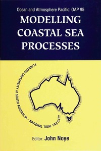 Cover image: MODELLING COASTAL SEA PROCESSES 9789810235567
